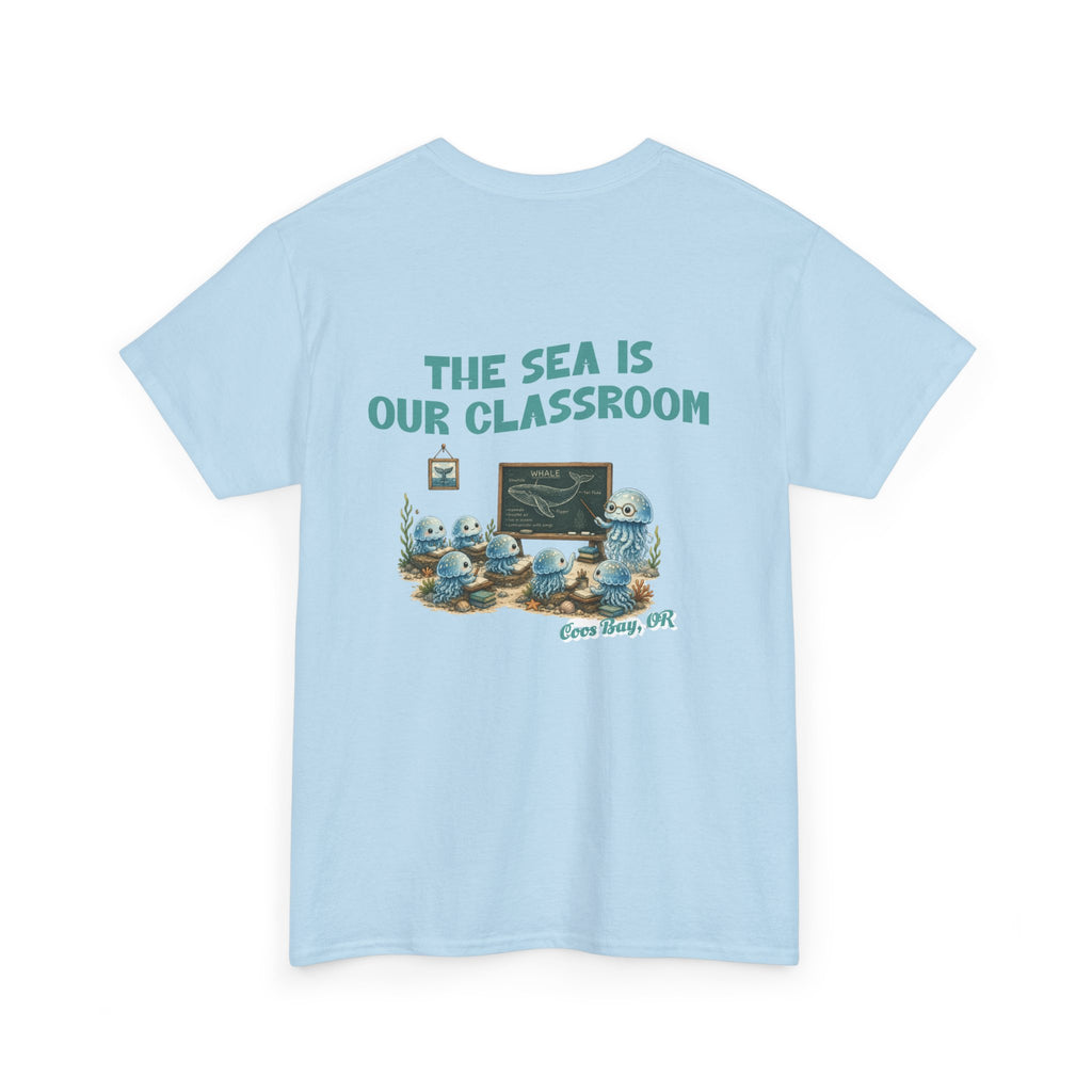 The Sea Is Our Classroom T-Shirt — Ocean Education Graphic Tee
