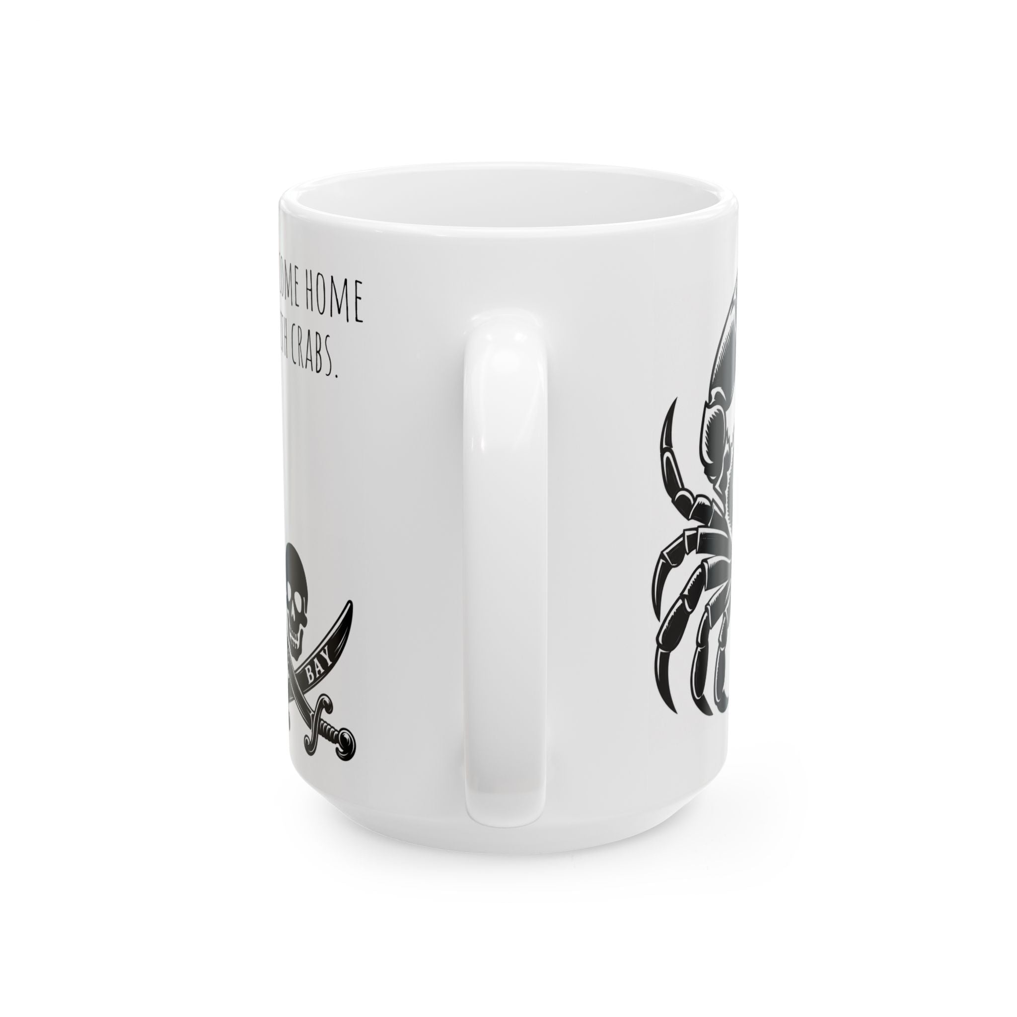 Crab & Skull Coos Bay Mug — I come home with crabs  (11oz/15oz)