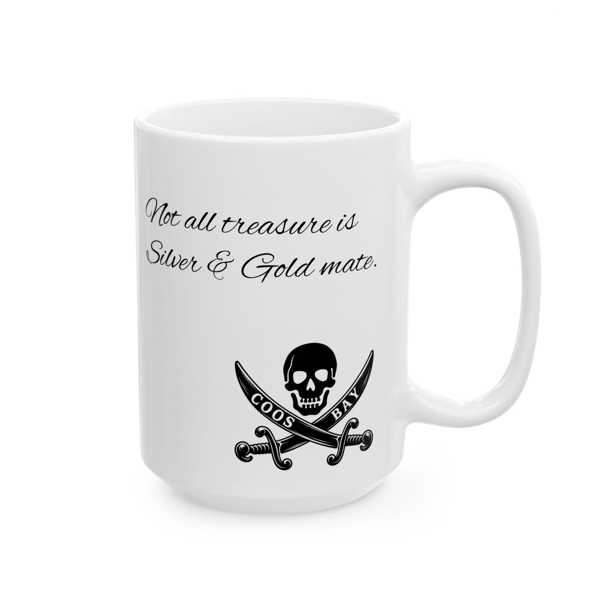 Pirate Compass Coffee Mug — Coos Bay (11oz/15oz) Not all treasure is Silver & Gold mate.