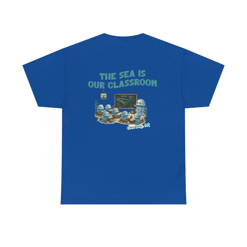The Sea Is Our Classroom T-Shirt — Ocean Education Graphic Tee