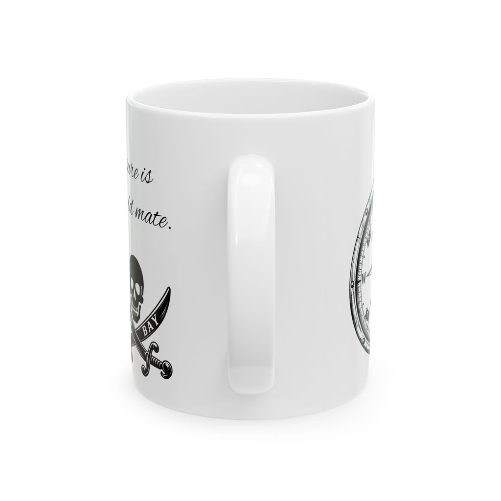 Pirate Compass Coffee Mug — Coos Bay (11oz/15oz) Not all treasure is Silver & Gold mate.