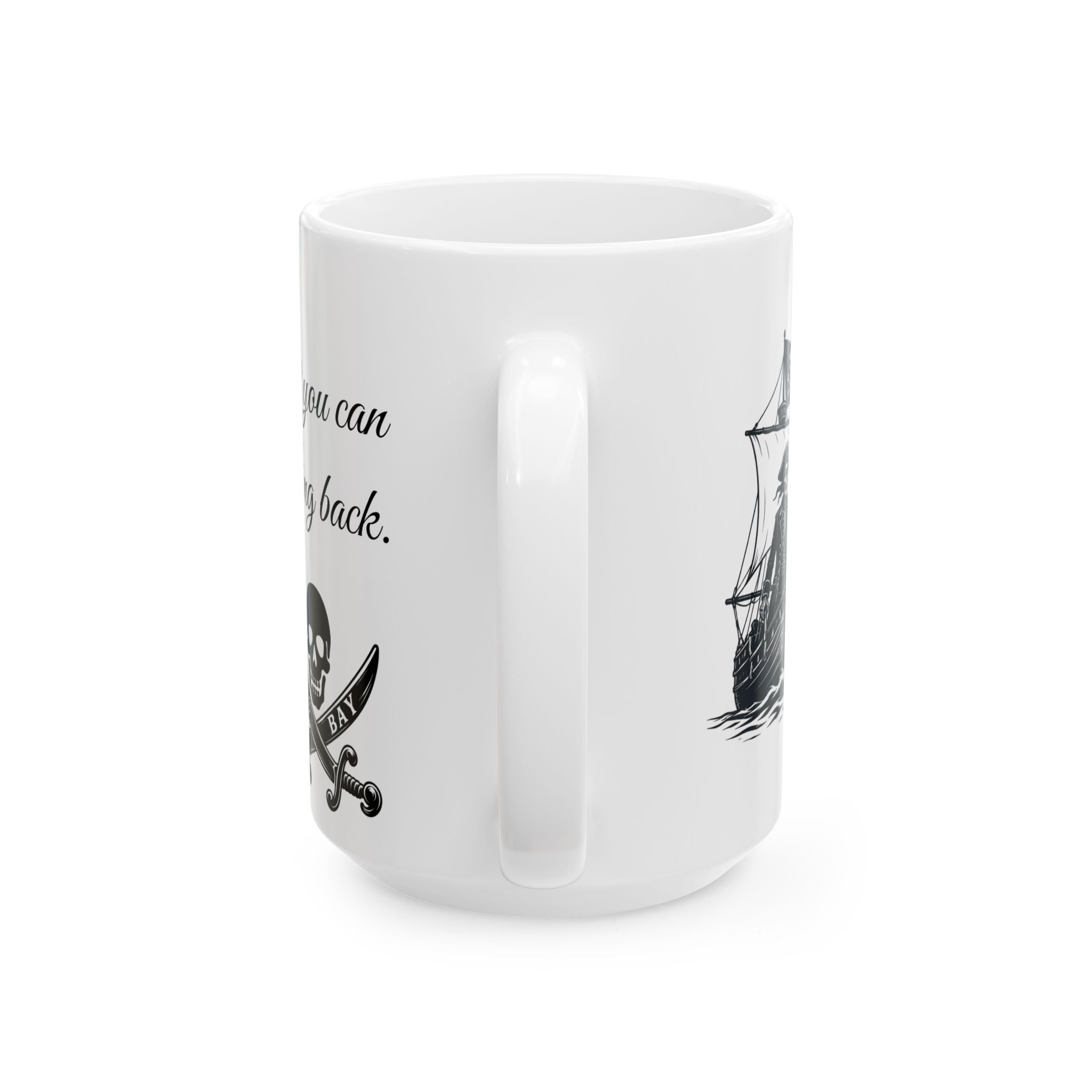 Coos Bay Oregon Ceramic Mug — "Take what you can & give nothing back" 15oz