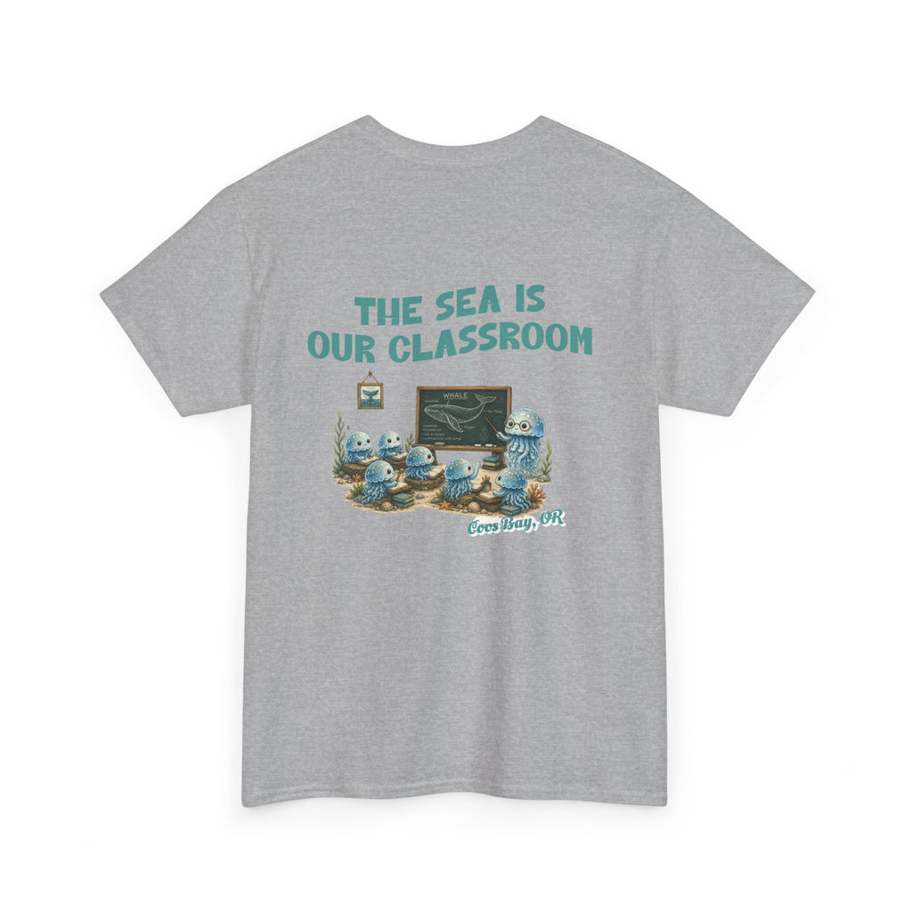 The Sea Is Our Classroom T-Shirt — Ocean Education Graphic Tee