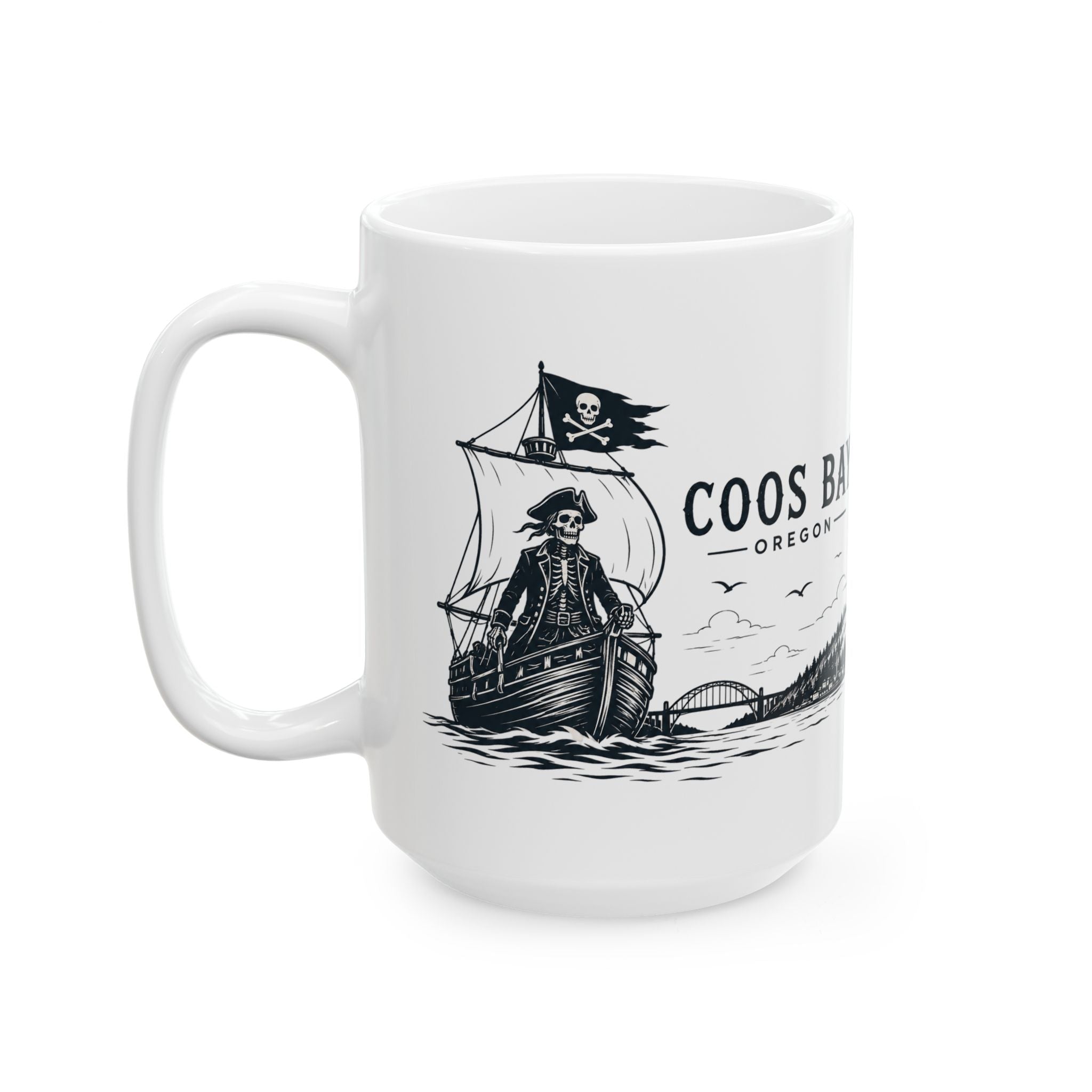 Coos Bay Oregon Ceramic Mug — "Take what you can & give nothing back" 15oz