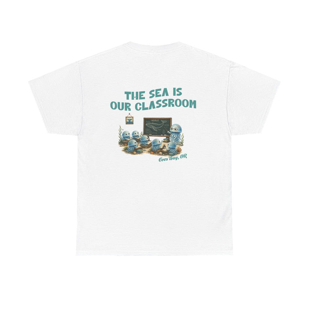 The Sea Is Our Classroom T-Shirt — Ocean Education Graphic Tee